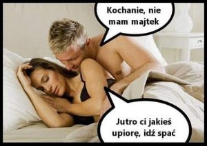 Kochanie Nie Mam Majtek