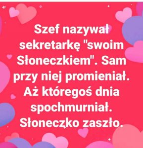 Słoneczko Zaszło Z Dyrekcją