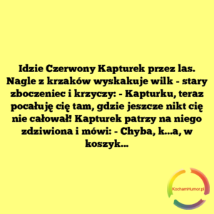 Idzie Czerwony Kapturek przez las