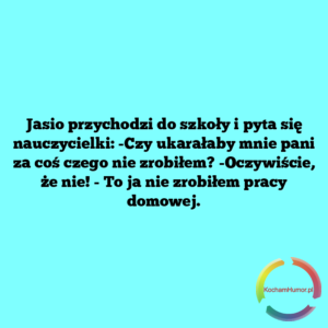 Nie zrobiłem pracy domowej