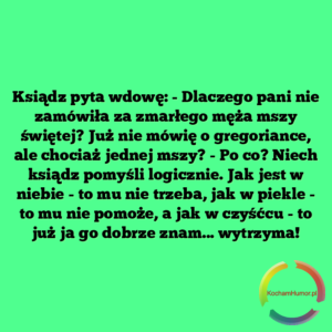 Niech ksiądz pomyśli logicznie