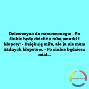 Po ślubie będziesz miał